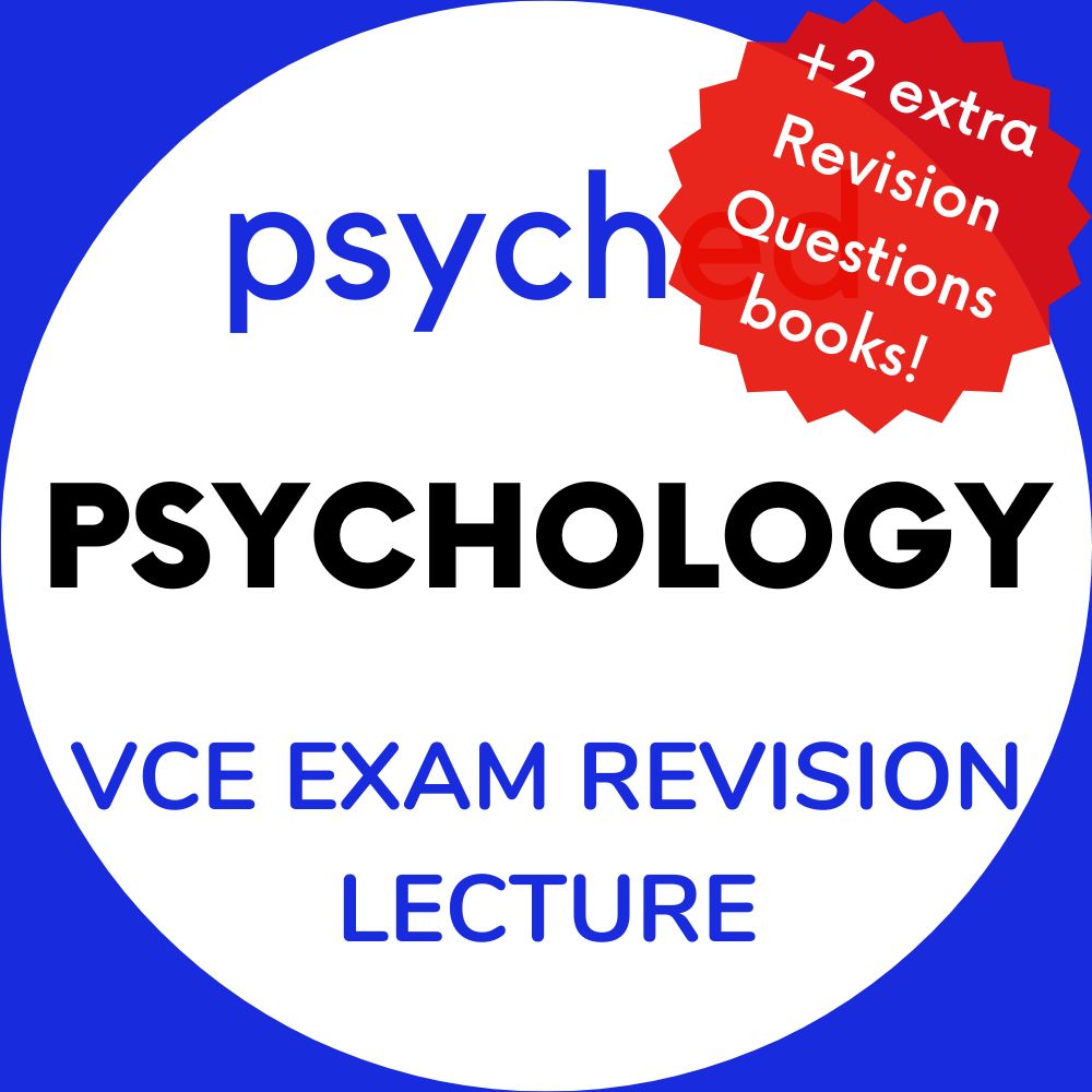 Units 3&4 Psychology Exam Revision Lecture 2023: 19th October, 4–7:30pm (repeat)