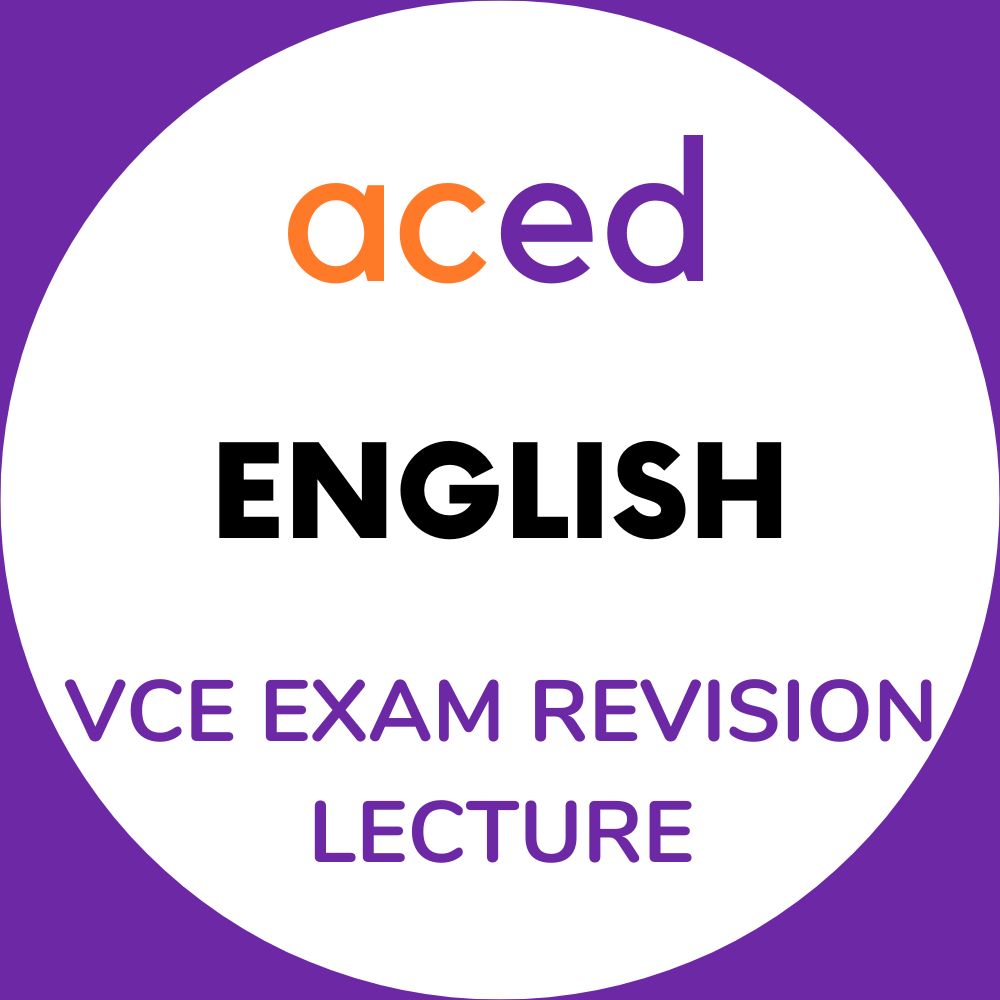 Units 3&4 English Exam Revision Lecture 2024: 15th September, 9:30am – 12:00pm