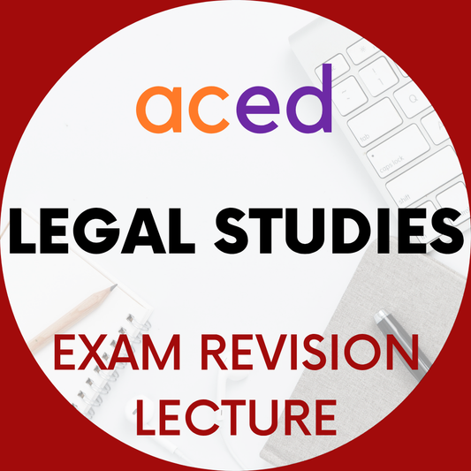 Units 3&4 Legal Studies Exam Revision Lecture 2025: 13th September, 1:30pm – 5pm