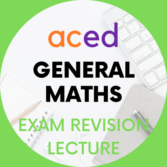 Units 3&4 General Maths Exam Revision Lecture 2026: 19th September, 4–7pm