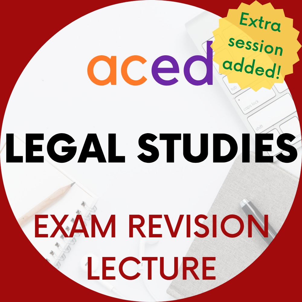 Units 3&4 Legal Studies Exam Revision Lecture 2026: 25th October, 12:30–3:30pm