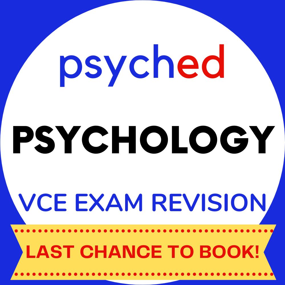 Units 3&4 Psychology Exam Revision Lecture 2023: 8th October, 1–4:30pm (repeat)